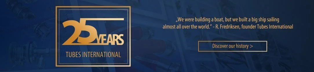 25 years Tubes International - discover our history
